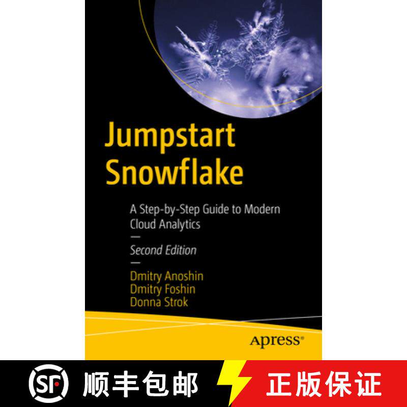 预订 Jumpstart Snowflake : A Step-by-Step Guide to Modern Cloud Analytics [9798868815324]
