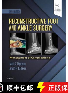 【3-4周达】Reconstructive Foot and Ankle Surgery: Management of Complications [9780323496933]