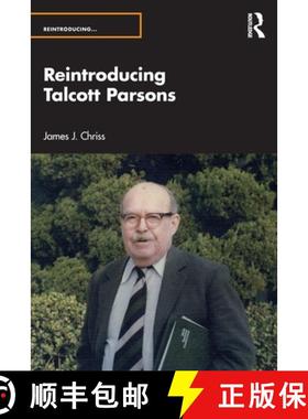 【3-4周达】Reintroducing Talcott Parsons [9781032473604]