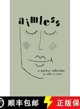 预订 Aimless: A Poetry Collection [9781665740821]