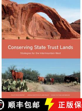 【3-4周达】Conserving State Trust Lands – Strategies for the Intermountain West [9781558443037]