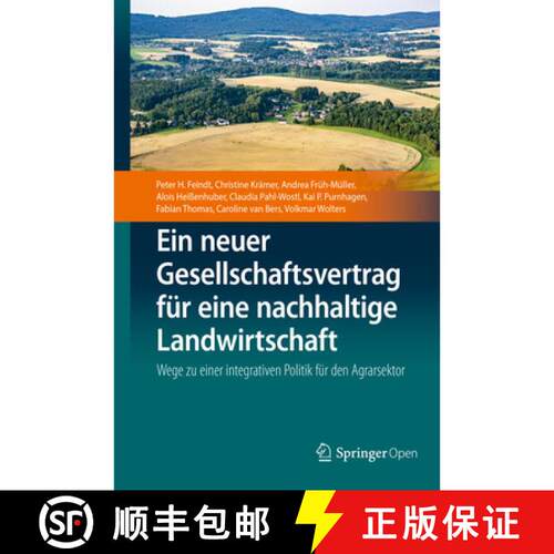 【3-4周达】精装 Ein neuer Gesellschaftsvertrag für eine nachhaltige Landwirtschaft : Wege zu einer i... [9783662586556]