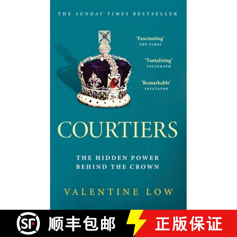 【3-4周达】Courtiers: The inside story of the Palace power struggles from the Royal correspondent who... [9781472290922]
