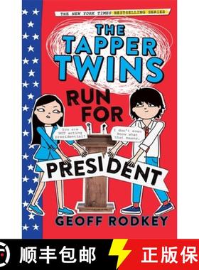 【3-4周达】Tapper Twins Run for President: Book 3 [9781444015041]