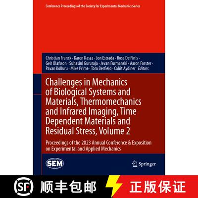 【3-4周达】精装 Challenges in Mechanics of Biological Systems and Materials, Thermomechanics and Infr... [9783031504693]