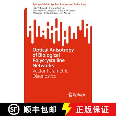 【3-4周达】Optical Anisotropy of Biological Polycrystalline Networks: Vector-Parametric Diagnostics [9789819910861]