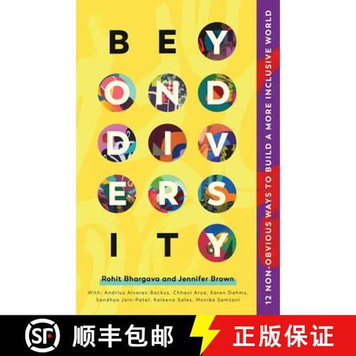 【3-4周达】精装 Beyond Diversity : 12 Non-Obvious Ways To Build A More Inclusive World [9781646871094]