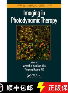 【3-4周达】Imaging in Photodynamic Therapy [9781498741453]