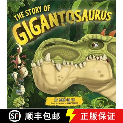 【3-4周达】Story of Gigantosaurus: Meet the dinosaurs from the TV series! [9781787415690]