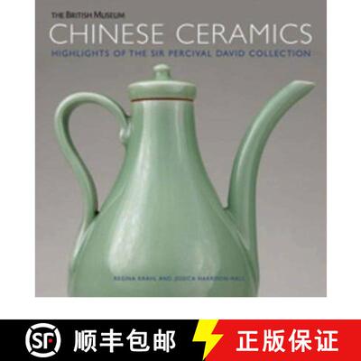 【3-4周达】Chinese Ceramics: Highlights of the Sir Percival David Collection [9780714124544]