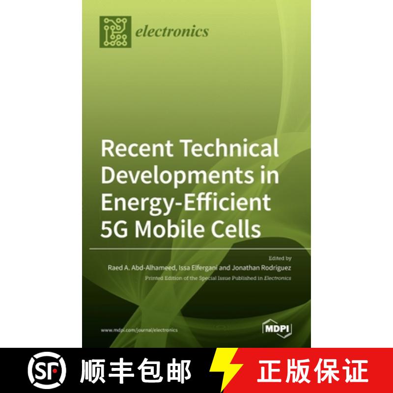 【2-3周达】Recent Technical Developments in Energy-Efficient 5G Mobile Cells [9783039362127]