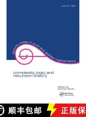 【3-4周达】Complexity, Logic, and Recursion Theory [9781138404106]