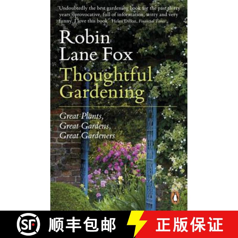 【3-4周达】Thoughtful Gardening : Great Plants, Great Gardens, Great Gardeners [9780141045948]