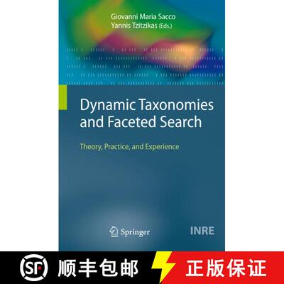 【3-4周达】Dynamic Taxonomies and Faceted Search : Theory, Practice, and Experience [9783642269257]