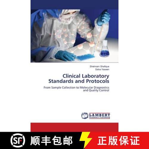 【3-4周达】Clinical Laboratory Standards and Protocols: From Sample Collection to Molecular Diagnosti... [9786209235368]