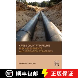 【3-4周达】Cross Country Pipeline Risk Assessments and Mitigation Strategies [9780128160077]