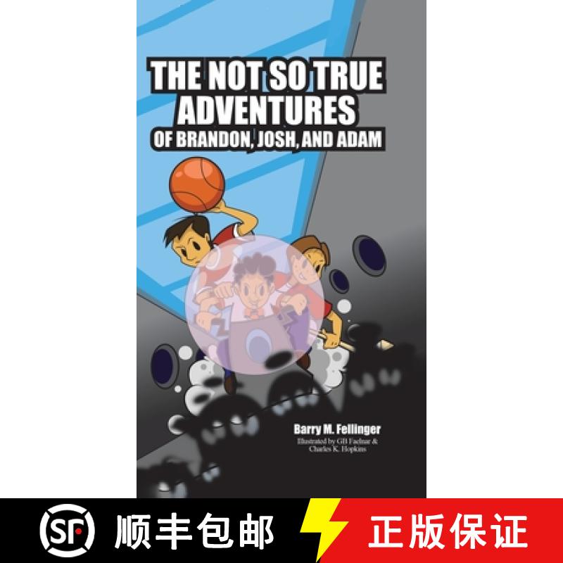 【3-4周达】The Not so True Adventures of Brandon, Josh, and Adam [9780228879244]