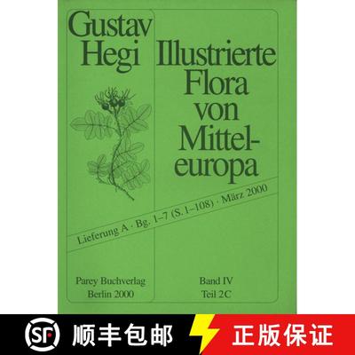 预订 Illustrierte Flora von Mitteleuropa, Band 4, Teil 2C: Spermatophyta: Angiospermae: Dicotyledones... [9783826332968]