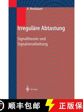 【3-4周达】Irreguläre Abtastung: Signaltheorie und Signalverarbeitung [9783540003069]