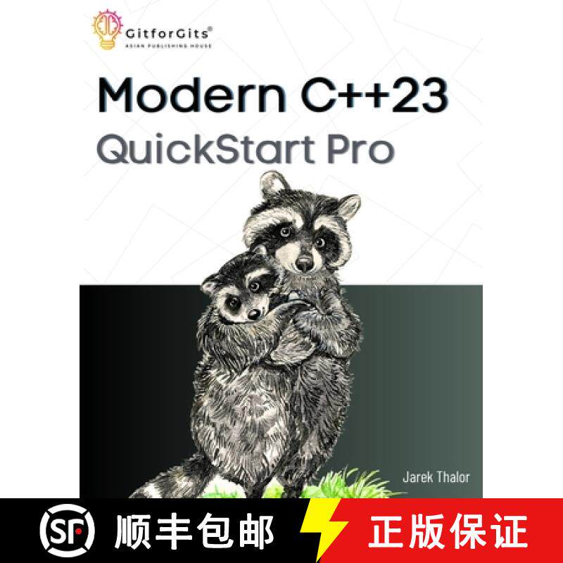 预订 Modern C++23 QuickStart Pro: Advanced programming including variadic templates, lambdas, async I... [9788197416569]