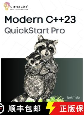 预订 Modern C++23 QuickStart Pro: Advanced programming including variadic templates, lambdas, async I... [9788197416569]