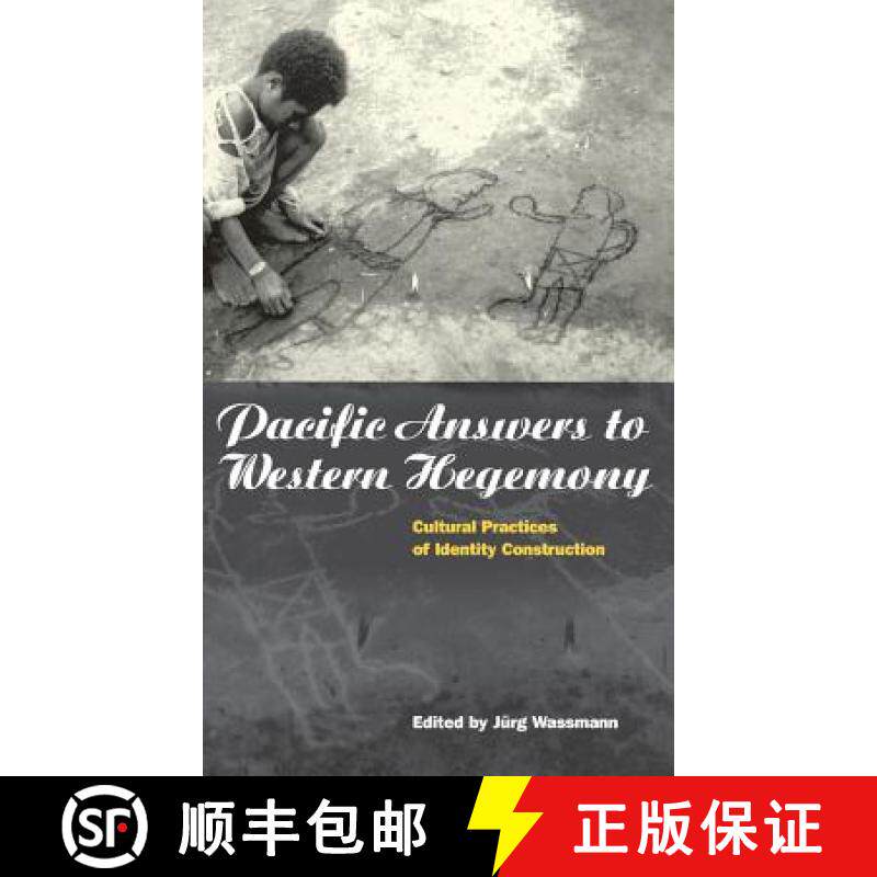 【3-4周达】精装 Pacific Answers to Western Hegemony : Cultural Practices of Identity Construction [9781859731543]