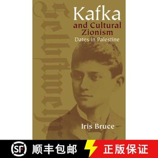 Cultural Zionism 9780299221904 Kafka Palestine and 预订 Dates