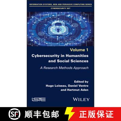 【3-4周达】Cybersecurity in Humanities and Social Sciences - A Research Methods Approach: A Research ... [9781786305398]