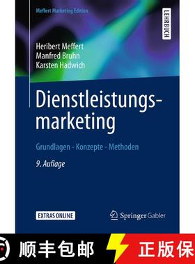 【3-4周达】Dienstleistungsmarketing: Grundlagen - Konzepte - Methoden (9., überarb. Aufl. 2018) (9.,... [9783658191757]