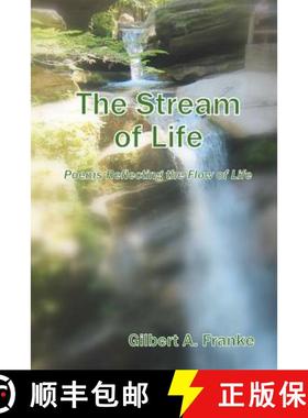 预订 The Stream of Life: Poems Reflecting the Flow of Life [9780615538273]