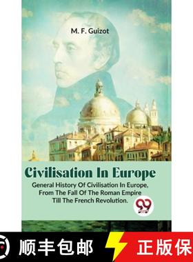 【3-4周达】Civilisation In Europe.General History Of Civilisation in Europe, From The Fall Of The Rom... [9789358715491]