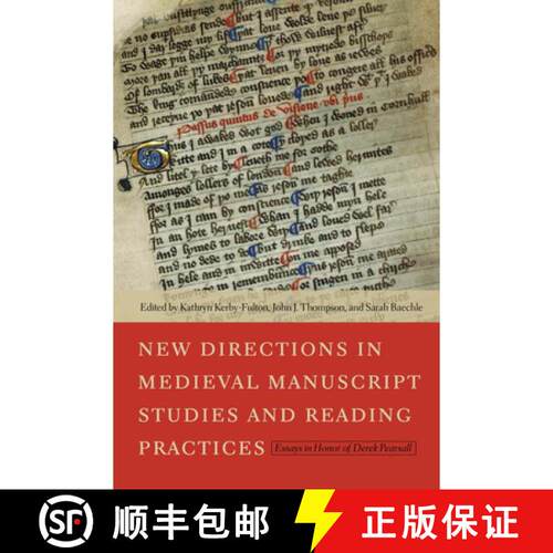 【3-4周达】精装 New Directions in Medieval Manuscript Studies and Reading Practices: Essays in Honor ... [9780268033279]