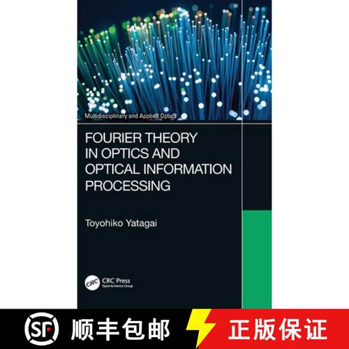【3-4周达】精装 Fourier Theory in Optics and Optical Information Processing [9780367894573]