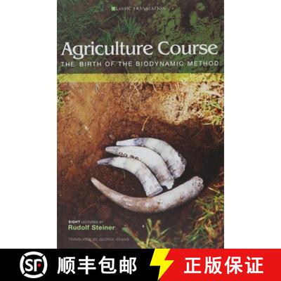 【3-4周达】Agriculture Course: The Birth of the Biodynamic Method (Cw 327) [9781855841482]