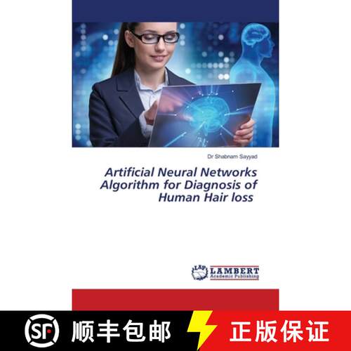 预订 Artificial Neural Networks Algorithm for Diagnosis of Human Hair loss [9786205632918]
