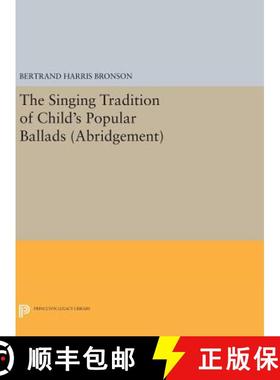 【3-4周达】The Singing Tradition of Child's Popular Ballads. (Abridgement) [9780691643885]