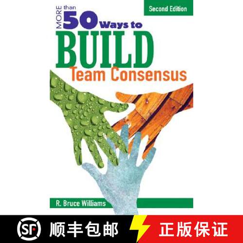 【3-4周达】More Than 50 Ways To Build Team Consensus (Second Edition) [9781412937115]