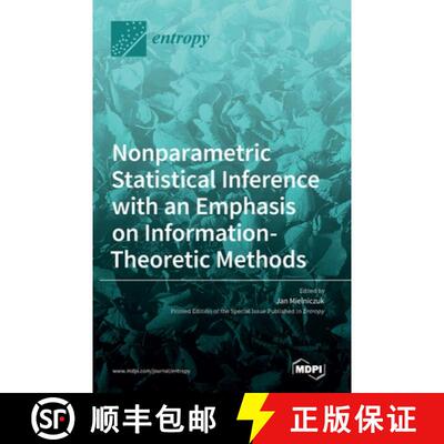 【3-4周达】精装 Nonparametric Statistical Inference with an Emphasis on Information-Theoretic Methods [9783036542973]