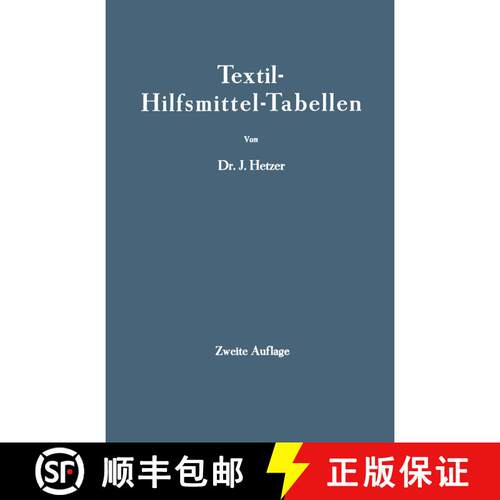 【3-4周达】Textil-Hilfsmittel-Tabellen : (insbesondere Schaum-, Netz-, Wasch-, Reinigungs-, Dispergie... [9783642985744]