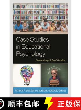 【3-4周达】Case Studies in Educational Psychology : Elementary School Grades [9781475839142]