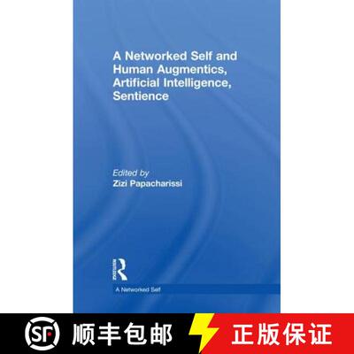 【3-4周达】精装 A Networked Self and Human Augmentics, Artificial Intelligence, Sentience [9781138705920]