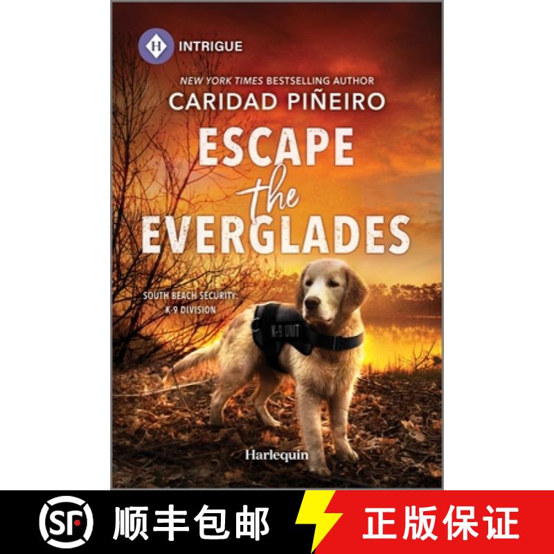 预订 Escape the Everglades: A Thrilling K-9 Romantic Suspense Book [9781335591715]