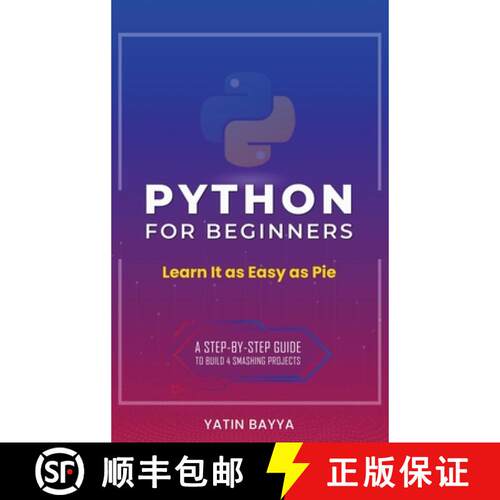 【3-4周达】精装 Python for Beginners: Learn It as Easy as Pie [9780578792255]