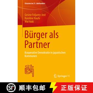 【3-4周达】Bürger als Partner : Kooperative Demokratie in japanischen Kommunen [9783658021498]