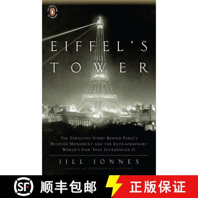 【3-4周达】Eiffel's Tower: And the World's Fair Where Buffalo Bill Beguiled Paris, the Artists Quarre... [9780143117292]