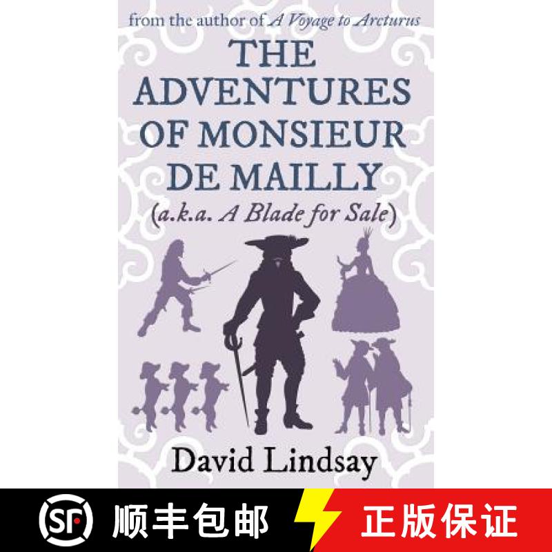 【3-4周达】The Adventures of Monsieur de Mailly: from the author of A Voyage to Arcturus [9781999626921]