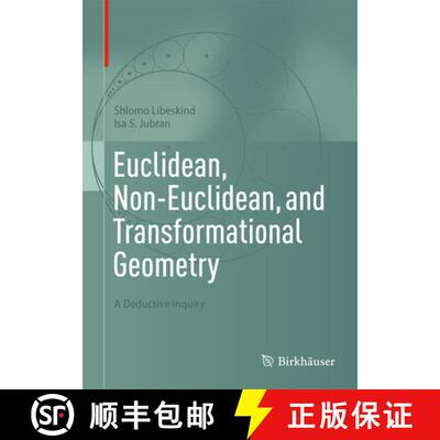 【3-4周达】精装 Euclidean, Non-Euclidean, and Transformational Geometry: A Deductive Inquiry [9783031741524]
