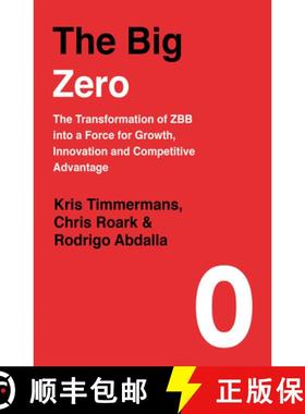 【3-4周达】The Big Zero : The Transformation of ZBB into a Force for Growth, Innovation and Competiti... [9780241401590]