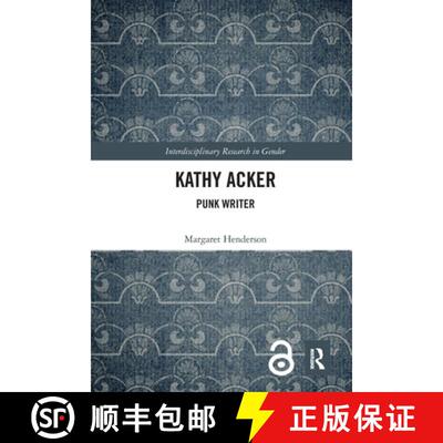 【3-4周达】Kathy Acker: Punk Writer [9780367538217]
