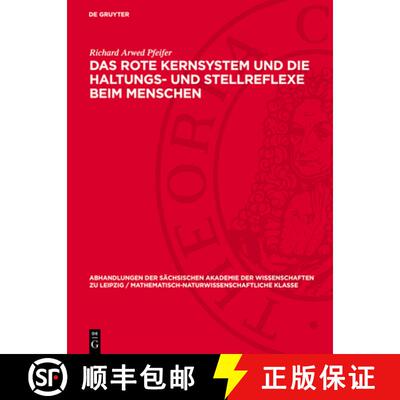 【3-4周达】精装 Das Rote Kernsystem Und Die Haltungs- Und Stellreflexe Beim Menschen [9783112755365]